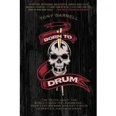Bookoutlet Born to Drum (häftad, eng)