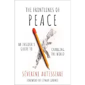 The Frontlines of Peace (inbunden, eng)