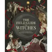 The Field Guide to Witches