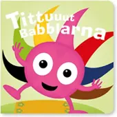 Tittuuut Babblarna