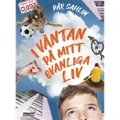 I väntan på mitt ovanliga liv