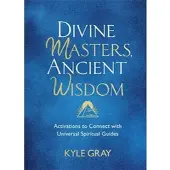 Divine Masters, Ancient Wisdom