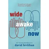 Wide Awake Now