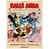 Kalle Anka legendariska äventyr. Operation Vesuvius