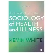 An Introduction to the Sociology of Health and Illness