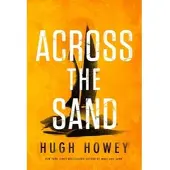 ACROSS THE SAND