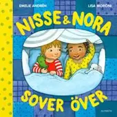 Nisse & Nora sover över