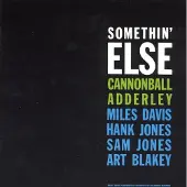 Ginza.se Cannonball Adderley: Somethin' Else