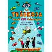 Vår trädkoja med 130 våningar och en ovanligt irriterande fluga