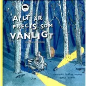 Allt är precis som vanligt