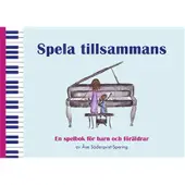 Spela tillsammans : En spelbok för barn och föräldrar