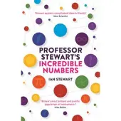 Professor Stewart's Incredible Numbers