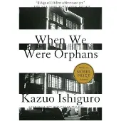 When We Were Orphans