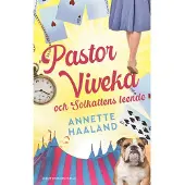 Pastor Viveka och Solkattens leende (inbunden)