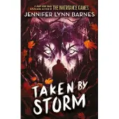 Raised by Wolves: Taken by Storm