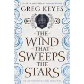 The Wind that Sweeps the Stars