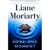 Here One Moment