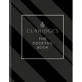 Claridge's – The Cocktail Book