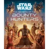 Star Wars The Secrets of the Bounty Hunters av Sergio Gomez Silvan Hårdbunden Bok 9781803363295