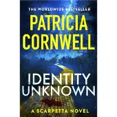 Identity Unknown