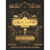 The Great Gatsby: A Novel