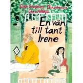 En vän till tant Irene (inbunden)