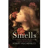 Smells (häftad, eng)