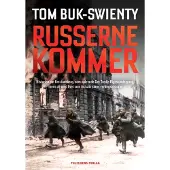 Ryssarna kommer | Tom Buk-Swienty | Språk: Danska