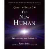 Quantum-Touch 2.0 - The New Human