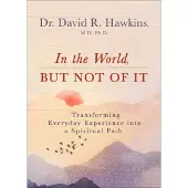In the World, But Not of It