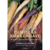 Camillas köksträdgård | Camilla Plum | Språk: Danska