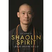 Shaolin Spirit | Shi Heng Yi | Språk: Danska