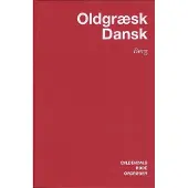 Gammalgrekisk-dansk ordbok | Carl Berg | Språk: Danska