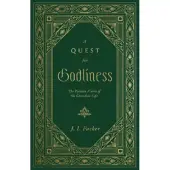 A Quest for Godliness