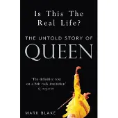 Is This the Real Life? - The Untold Story of Queen