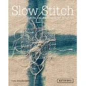 BATSFORD Slow stitch - mindful and contemplative textile art (inbunden, eng)