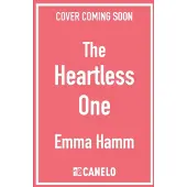 The Heartless One
