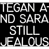 Ginza.se Tegan and Sara: Still Jealous