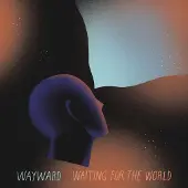 Ginza.se Wayward: Waiting for the World