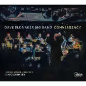 Ginza.se Dave Slonaker Big Band: Convergency