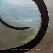 Ginza.se Mössinger Johannes & Joel Frahm: Call It Even