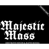Ginza.se Majestic Mass: Destroys Minds & Rapes Souls
