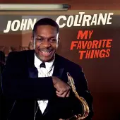 Ginza.se Coltrane John: My Favorite Things