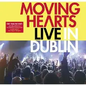 Ginza.se Moving Hearts: Live in Dublin