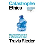 Catastrophe Ethics