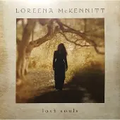 OUTHERE LP-skiva LOREENA MCKENNITT - Lost Souls QRLP117 Quinlan Road 2018 Kanada Folk