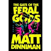 The Gate of the Feral Gods