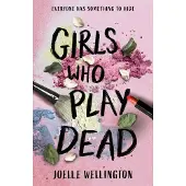 Girls Who Play Dead