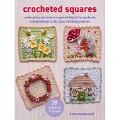 Crocheted Squares- 35 Patterns to Make