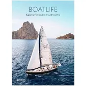 Boatlife- Exploring the Freedom of Maritime Living